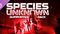 Species: Unknown - Supporter Pack
