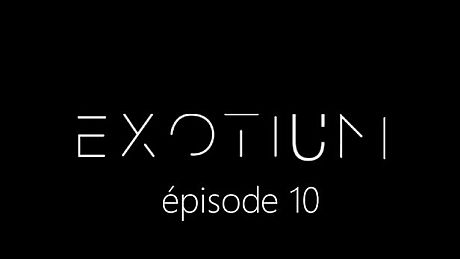 EXOTIUM - Episode 10 Game