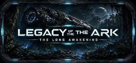 Legacy of the Ark: The Long Awakening