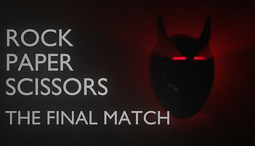 Rock Paper Scissors - The Final Match