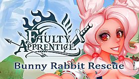 Faulty Apprentice: Bunny Rabbit Rescue (3rd DLC)