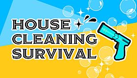 House Cleaning Survival