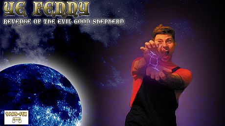 Ye Fenny - Revenge of the Evil Good Shepherd Game