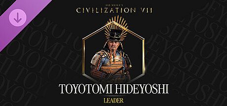Sid Meier's Civilization VII: Toyotomi Hideyoshi Pack