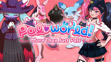 Pal♡world! ~More Than Just Pals~ Game