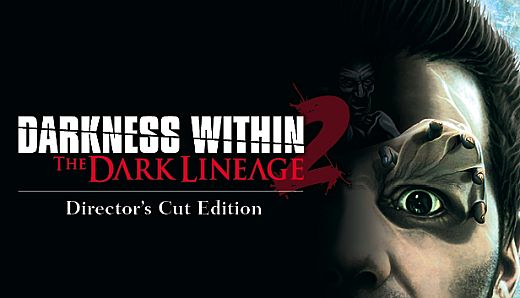 Darkness Within 2: The Dark Lineage