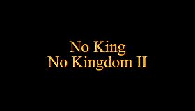 No King No Kingdom II