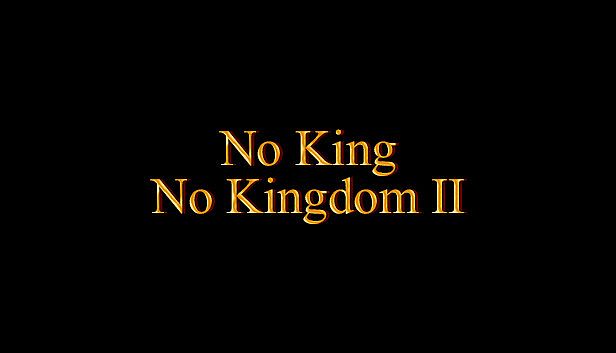 Buy No King No Kingdom II