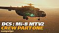 DCS: Mi-8MTV2 Crew Part 1 Campaign