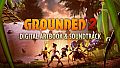Grounded 2 Digital Artbook & Soundtrack