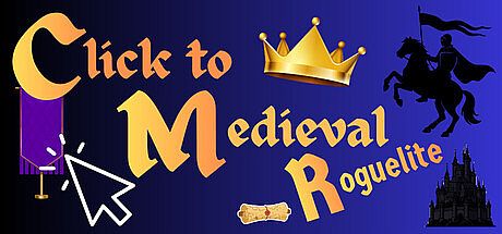 Click to Medieval Roguelite Game