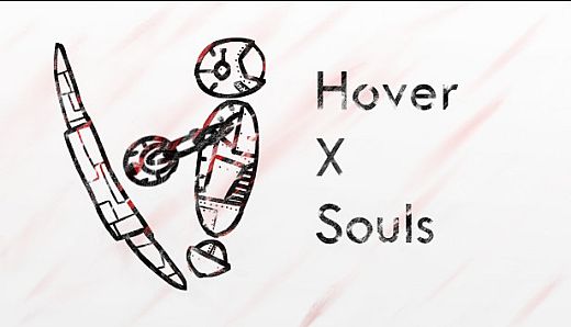 Hover X Souls: Git Gud Edition