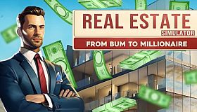 REAL ESTATE Simulator - FROM BUM TO MILLIONAIRE