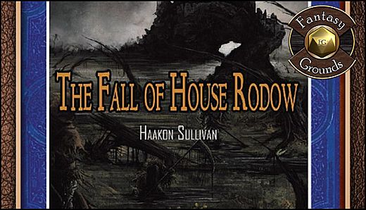 Fantasy Grounds - B11: Fall of House Rodow (5E)