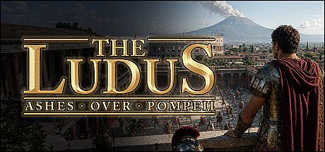 The Ludus: Ashes Over Pompeii Game