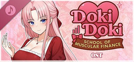 Doki Doki: School of Muscular Finance - OST
