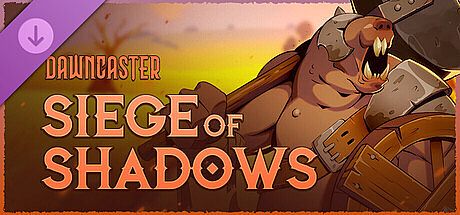 Dawncaster - Siege of Shadows DLC