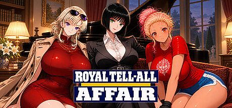 Royal Tell-All Affair Game