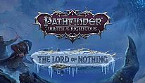 Comprar Pathfinder: Wrath of the Righteous - The Lord of Nothing para PC
