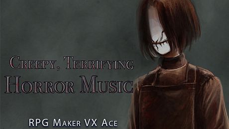 RPG Maker VX Ace - Creepy Terrifying Horror Music DLC