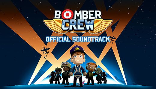 Bomber Crew Official Soundtrack