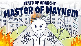 State of Anarchy: Master of Mayhem