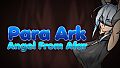 Para Ark 2: Angel From Afar