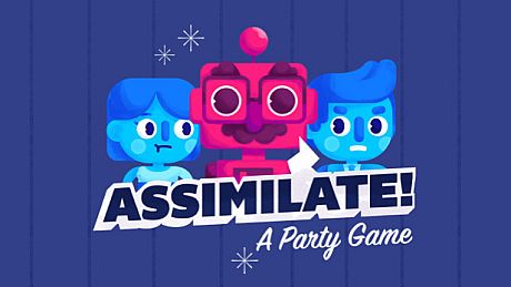 Assimilate! (A Party Game) Game