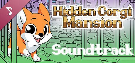 Hidden Corgi Mansion Soundtrack