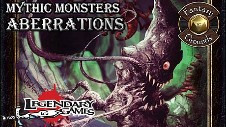 Fantasy Grounds - Mythic Monsters #18: Aberrations (PFRPG) DLC