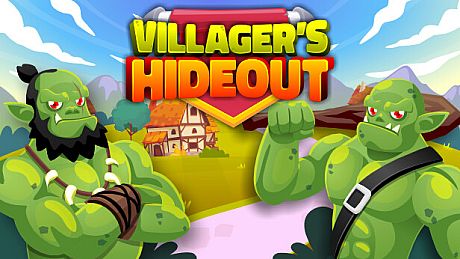 Villager's Hideout Game