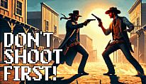 Acheter Don't Shoot First! PC