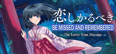 Be Missed and Remembered: The Letter from Mayoiga Game