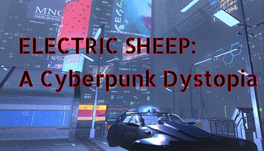 Electric Sheep: A Cyberpunk Dystopia