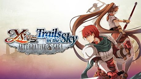 Ys vs. Trails in the Sky: Alternative Saga Game