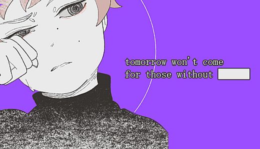 tomorrow won't come for those without ██████
