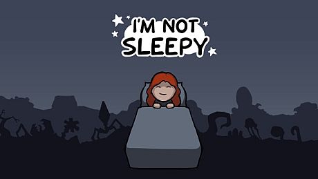 I'm Not Sleepy Game