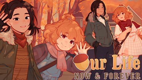 Our Life: Now & Forever Game