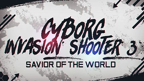 Cyborg Invasion Shooter 3: Savior Of The World Game