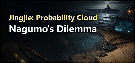 Jingjie: Probability Cloud - Nagumo's Dilemma Game
