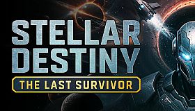Stellar Destiny: The Last Survivor