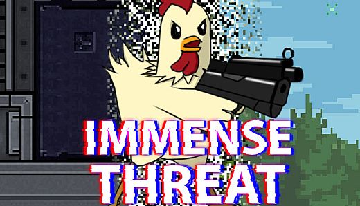 Immense Threat