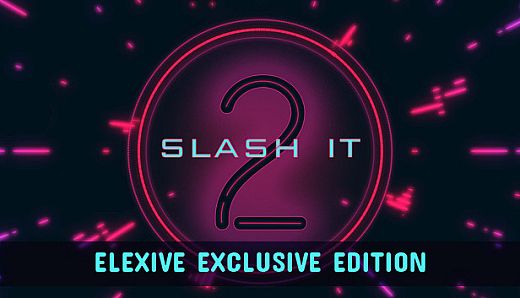 Slash It 2 - Elexive Exclusive Edition