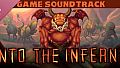 Into The Inferno (Game Soundtrack)