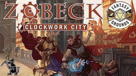 Fantasy Grounds - Zobeck: The Clockwork City Collector Edition DLC
