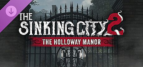 The Sinking City 2 – The Holloway Manor