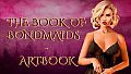 The Book of Bondmaids - Artbook