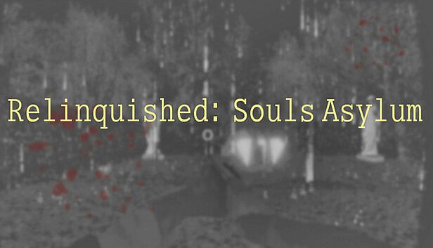 Buy Relinquished: Souls Asylum