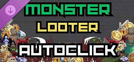 Monster Looter - Autoclick