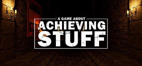 A Game About Achieving Stuff Game